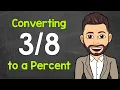 Convert to a Percent Fractions to Percents Math with Mr J