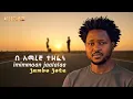 Lagu Imimmaan Jalalaa - በአማረኛ ተዘፈነ - Jambo Jote / Amharic Version By kiber temesgen (kt)