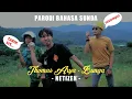 Download Lagu THOMAS ARYA - BUNGA | PARODI BAHASA SUNDA - NETIZEN | ADE SULAEMAN