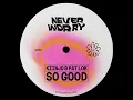 So Good - Kiinjo & Pat Lok