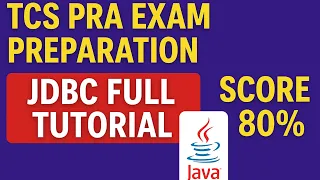 TCS PRA Exam Preparation JDBC Full Tutorial Java Database Connectivity for TCS PRA Score 80