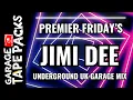 Download Lagu Jimi Dee | Premier Friday’s | Underground UK Garage Set