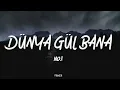 NO.1 (DÜET HEJA) - DÜNYA GÜL BANA (LYRICS / SÖZLERİ)