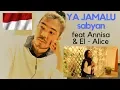 Lagu [SAUDI EXPATS REACT] YA JAMALU SABYAN (feat Annisa \u0026 El - Alice)