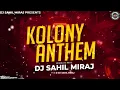 Lagu COLONY ANTHEM | COLONY DJ CIRCUIT TRANCE | REMASTER VOL 7 | DJ SAHIL MIRAJ