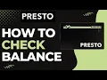How to Check the Balance of Presto Card