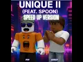 Unique (feat.Spoon) (Speed Up)