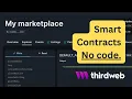 Thirdweb contracts smart contracts WITHOUT coding