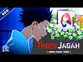 Download Lagu Thodi Jagah song - (ANIME VERSION) | AMV | A Beautiful Love Story