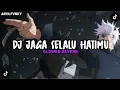 Download Lagu DJ KAU JAGA SELALU HATIMU SLOWED REVERB