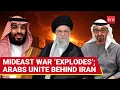 Download Lagu Mideast ‘BLOWS UP’: 20+ Arab Nations Declare Stand For Iran, Blast Israel’s Strikes