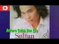 Download Lagu Antra Salah Dan Iba | Sultan Lirik