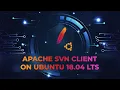 Apache SVN Client on Ubuntu 18 04 LTS for Azure Market