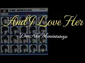 Download Lagu And I Love Her ( The Beatles lirik terjemahan )