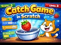 How to Make a Catch Game in Scratch Beginner Friendly