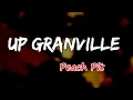 Peach Pit - Up Granville (Lyrics)