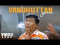 Lagu Vanthutanya Vanthutanya Video Song | Vadivelu, Parthiban, Raai Laxmi | Kundakka Mandakka