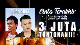 aiman sidek cinta terakhir official lyric video 