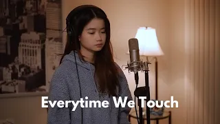 Everytime We Touch Shania Yan Cover 