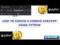 How to create a Domain availability checker using Python Always Appear