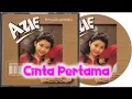 Lagu (Full Album) Azie # Cinta Pertama