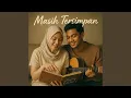Lagu Masih Tersimpan