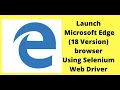 How to Launch Microsoft Edge Browser Using Selenium Web driver kbtutorials