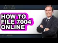 How to File Form 7004 Online - Easy Guide