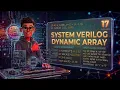 dynamic array 17 systemverilog dynamic array system verilog array
