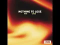 Nothing To Lose - HUTS & Lucles