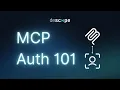 MCP Auth 101 For Developers