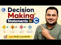 Decision Making Statements in C Programming if if-else else-if Ladder Nested if Hindi C code