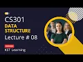 Virtual University CS301 Data Structure Lecture 8 CS301 Short Lectures