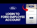 How to Login to Ford Employee Account 2024