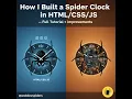 How I Built a Spider Clock in JS Full Tutorial Improvements