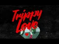 Ysrael Barajas, Oscar Ortiz - Trippy Love (Letra/Lyrics)