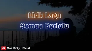 Download Lirik Lagu Biarlah Semua Berlalu cover by Dedeiherr | Mas Ricky Official MP3