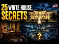 25 White House Secrets They Never Teach You