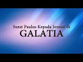 Download Lagu Alkitab Suara   Surat Galatia Full Lengkap Bahasa Indonesia