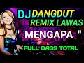 Download Lagu DJ REMIX DANGDUT LAWAS \