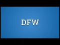 DFW Meaning Wordogram
