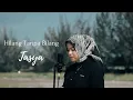 Download Lagu Meiska - Hilang Tanpa Bilang - Cover Tasya Ismawarni