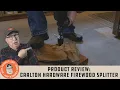 Product Review - Carlton Hardware Firewood Splitter