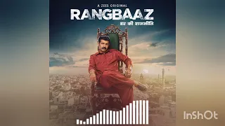 rangbaaz webseries bgm theme score hd audio rangbaaz darki rajniti official background bgm 