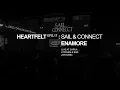Download Lagu Enamore live at Heartfelt Eps. 17: Sail \u0026 Connect [FULL SET]