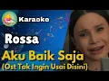 Rossa - Aku Baik Saja Ost Tak Ingin Usai Disini | Karaoke