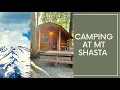 Camping in Mt Shasta and exploring McCloud Falls