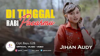 Download Jihan Audy - Di Tinggal  Rabi  Pacarmu (Official Music Video) MP3