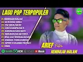 Download Lagu ARIEF - REMBULAN MALAM - SATU RASA CINTA - TAK SEDALAM INI || POP MINANG MELAYU TERPOPULER