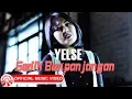 Download Lagu Yelse - Sedih Berpanjangan [Official Music Video HD]